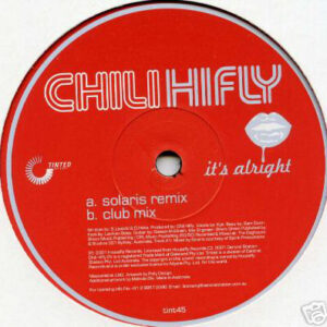 Chili Hi Fly - It's Alright (12")