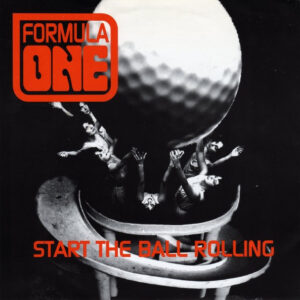 Formula One - Start The Ball Rolling (7", Single)