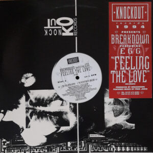 Breakdown (2) Featuring Egg (3) - Feeling The Love (12")
