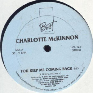 Charlotte McKinnon - You Keep Me Coming Back (12", Blu)
