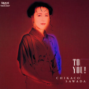 沢田知可子 - To You! = トゥ・ユー! (CD, Comp)