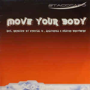 Stacccato - Move Your Body (12")