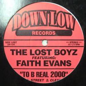 Lost Boyz featuring: Faith Evans / Royal Flush - To B Real 2000 / Muthaf*cka (12")