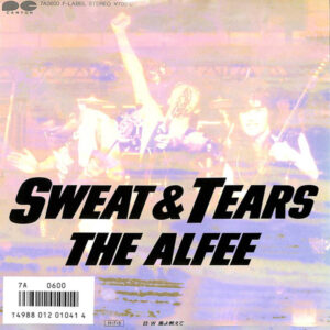 The ALFEE = アルフィー - Sweat & Tears (7")