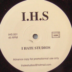 I.H.S - I Hate Studios (12", Maxi, Promo)