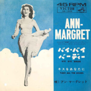 Ann Margret - Bye Bye Birdie (7", Single)