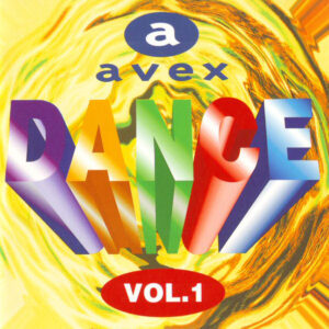 Various - Avex Dance Vol. 1 (CD, Comp)