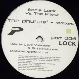 Eddie Lock Vs. The Priest - The Phuture (Remixes) (12")