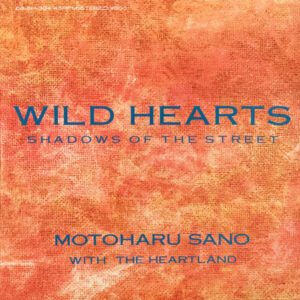 佐野元春 with ザ・ハートランド- Wild Hearts (7", Single)