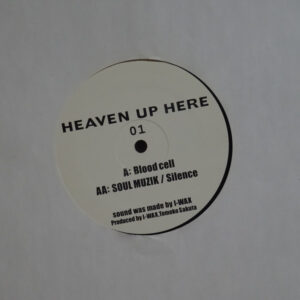 I-Wax - Heaven Up Here 01 (12")