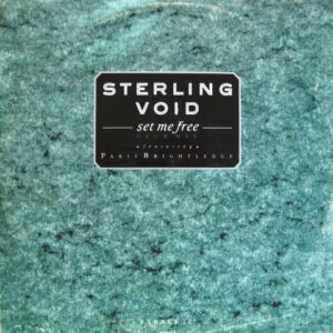Sterling Void Featuring Paris Brightledge - Set Me Free (12")
