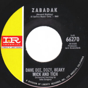 Dave Dee, Dozy, Beaky, Mick & Tich - Zabadak  (7")