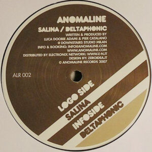 Anomaline - Salina / Deltaphonic (12")