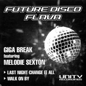 Gigabreak - Last Night Change It All / Walk On By (12", Promo)