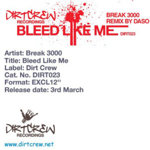Break 3000 - Bleed Like Me (12")