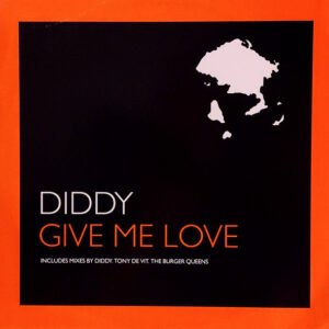 Diddy - Give Me Love (12")
