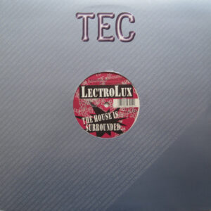 Lectrolux - The House Is Surrounded (12")