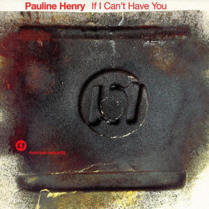 Pauline Henry - If I Can't Have You (12")