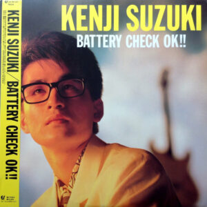 Kenji Suzuki - Battery Check Ok!! (LP, Album)