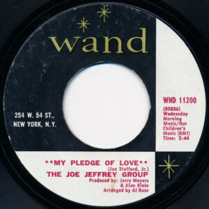 The Joe Jeffrey Group - My Pledge Of Love / Margie (7", Single, Styrene, Pit)
