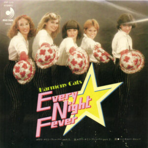 Harmony Cats - Every Night Fever (7", Single)