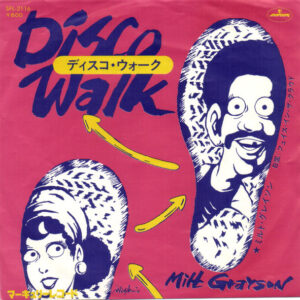 Milt Grayson - The Disco Walk / A Face In The Crowd (7", Single)