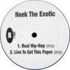 Neek The Exotic - Money, Thugs, Murda (12") - 画像 (2)