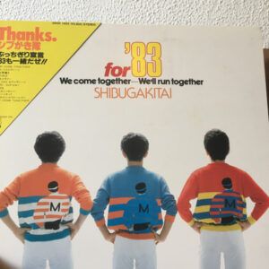 シブがき隊 - For 83 We come together , We'll Run Together (LP)