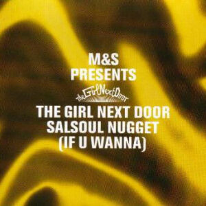 M&S Presents The Girl Next Door - Salsoul Nugget (If U Wanna) (CD, Single, Enh)