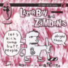 Lazerboy And The Zambonis - Love In Amarillo / Avalanche (7", Blu)