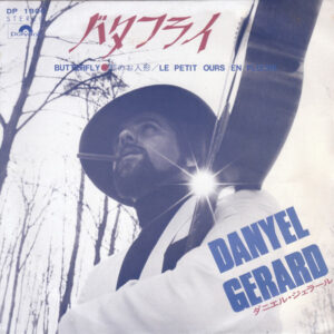 Danyel Gérard - バタフライ Butterfly / 熊のお人形 Le Petit Ours En Pluche (7", Single)