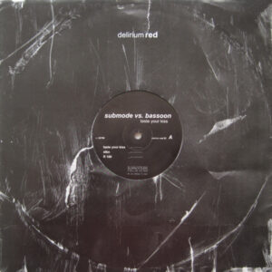 Submode vs. Bassoon - Taste Your Kiss (12")