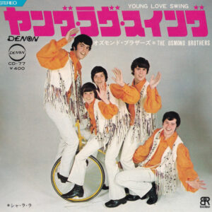 The Osmonds / Jimmy Osmond And The Osmonds - ヤング・ラヴ・スィング Young Love Swing / シャ・ラ・ラ Sha La La (7", Single)