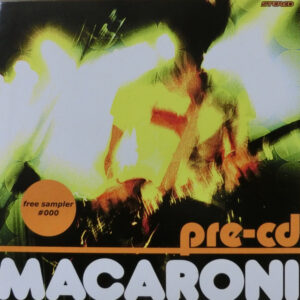 Macaroni (3) - PRE-CD (CD, EP, Promo, Smplr)