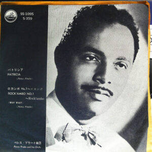 Perez Prado And His Orchestra - Patricia / Rock'ambo No. 1 (Why Wait) (7", Single)