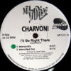 Charvoni - I'll Be Right There (12") - 画像 (2)