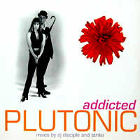 Plutonic - Addicted (12")