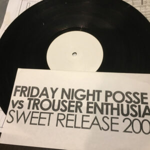 Friday Night Posse Vs Trouser Enthusiasts - Sweet Release (Friday Night Posse Mix) (12", Promo, W/Lbl)