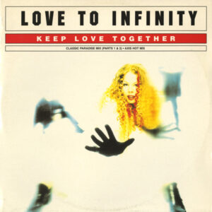 Love To Infinity - Keep Love Together (12", RP)