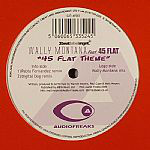 Wally Montana Featuring 45 Flat - 45 Flat Theme (12")
