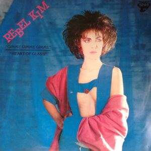 Rebel Kim - Gimme, Gimme, Gimme / Heart Of Glass (12", Promo)