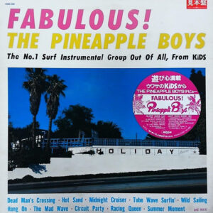 Pineapple Boys - Fabulous! (LP, Album, Promo)