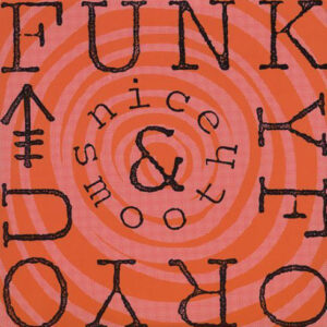 Nice & Smooth - Funky For You (12")