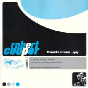 Robert Cooper - Fireworks At Noon (7")