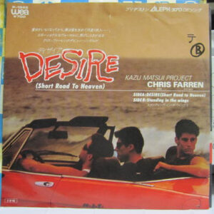 The Kazu Matsui Project Featuring Chris Farren - Desire (Short Road To Heaven) (7", Single, Promo)