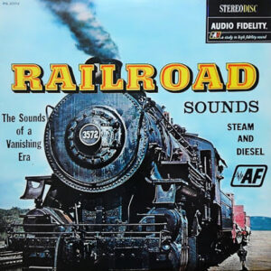 No Artist - Railroad, The Sound Of A Vanishing Era (LP, Album)