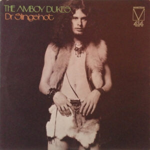 The Amboy Dukes - Dr. Slingshot (LP, Comp)