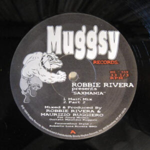 Robbie Rivera - Saxmania (12")