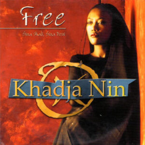 Khadja Nin - Free (Sina Mali, Sina Deni) (CD, Single, Car)