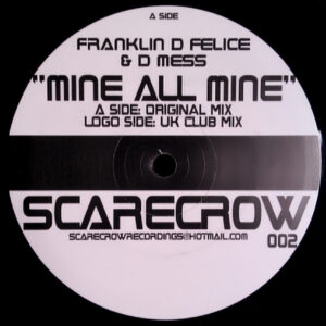 Franklin-D-Felice & David Mess - Mine All Mine (12")